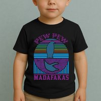 Pew Pew Madafakas Toddler T-Shirt