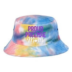 Proud Preemie Mom Premature Birth Mom Prematurity Awareness Tie Dye Newport Bucket Hat