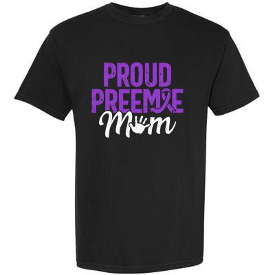 Proud Preemie Mom Premature Birth Mom Prematurity Awareness Garment-Dyed Heavyweight T-Shirt