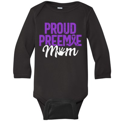 Proud Preemie Mom Premature Birth Mom Prematurity Awareness Baby Long Sleeve Bodysuit