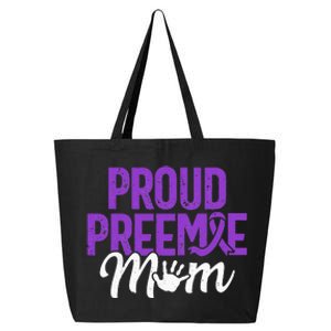 Proud Preemie Mom Premature Birth Mom Prematurity Awareness 25L Jumbo Tote