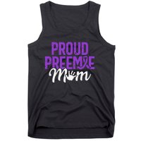 Proud Preemie Mom Premature Birth Mom Prematurity Awareness Tank Top