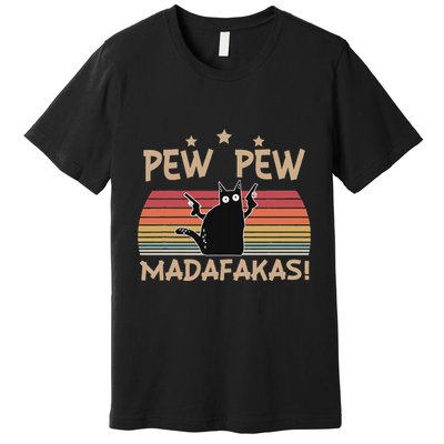 Pew Pew Madafakas Premium T-Shirt