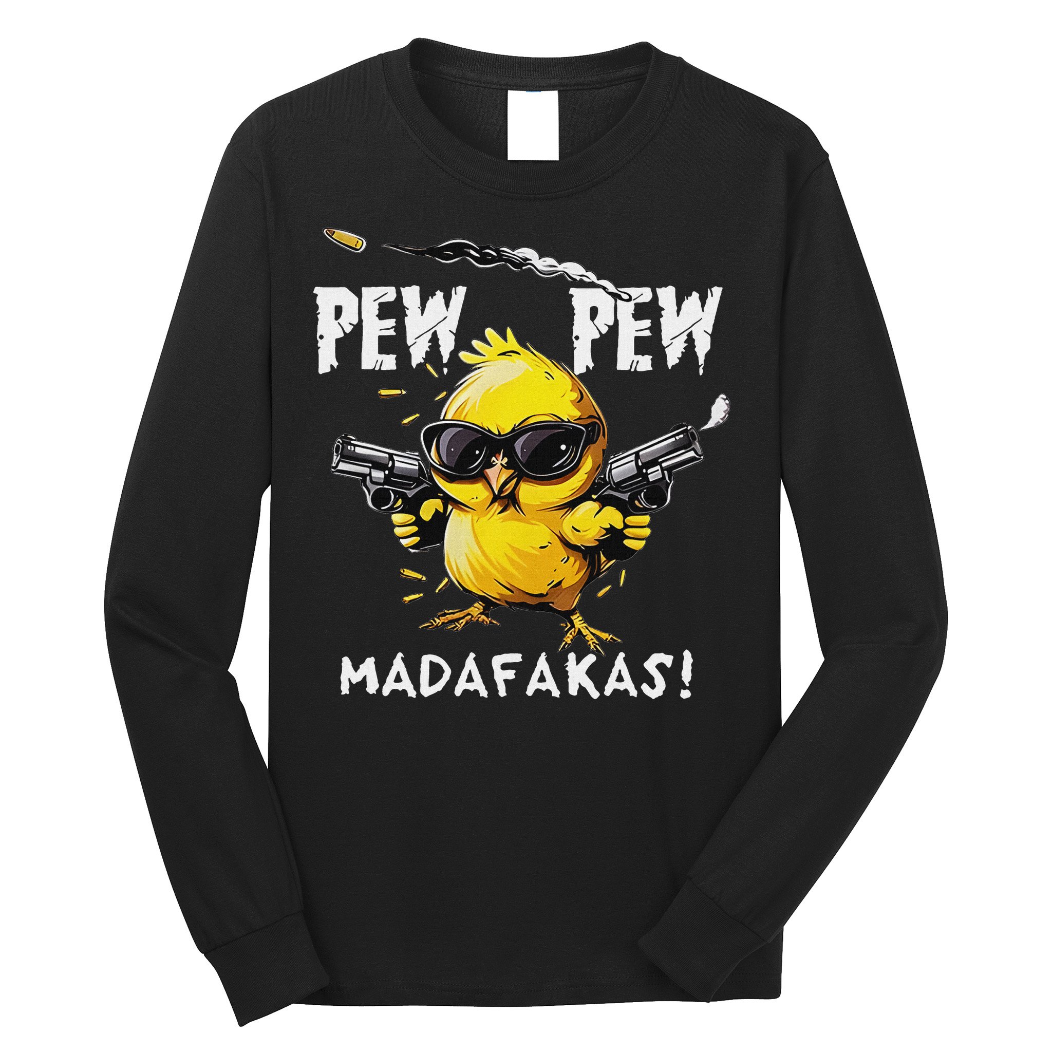 Pew Pew Madafakas Long Sleeve Shirt