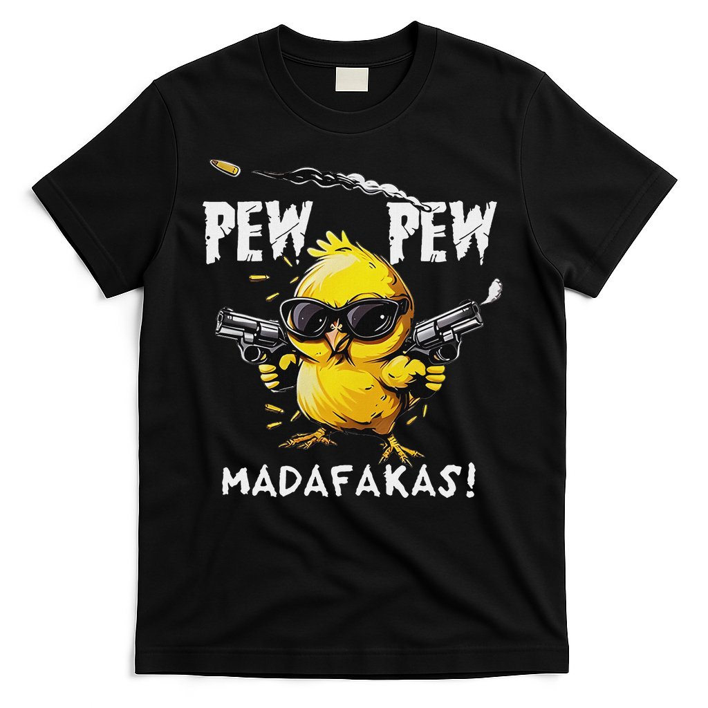 Pew Pew Madafakas T-Shirt