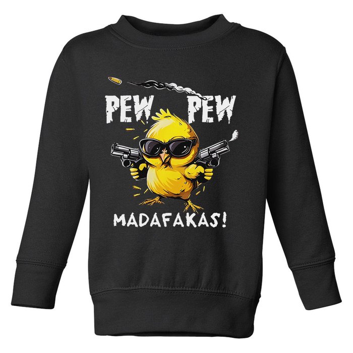 Pew Pew Madafakas Toddler Sweatshirt