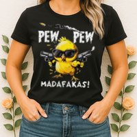 Pew Pew Madafakas Womens T-Shirt