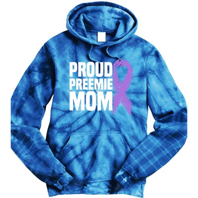 Proud Preemie Mom Nicu Premature Birth Prematurity Awareness Gift Tie Dye Hoodie