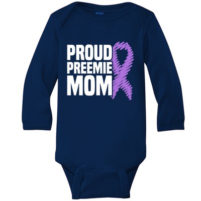 Proud Preemie Mom Nicu Premature Birth Prematurity Awareness Gift Baby Long Sleeve Bodysuit