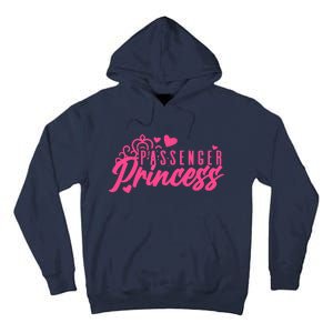 Passenger Princess Meme Women Passenger Seat Princess Tall Hoodie