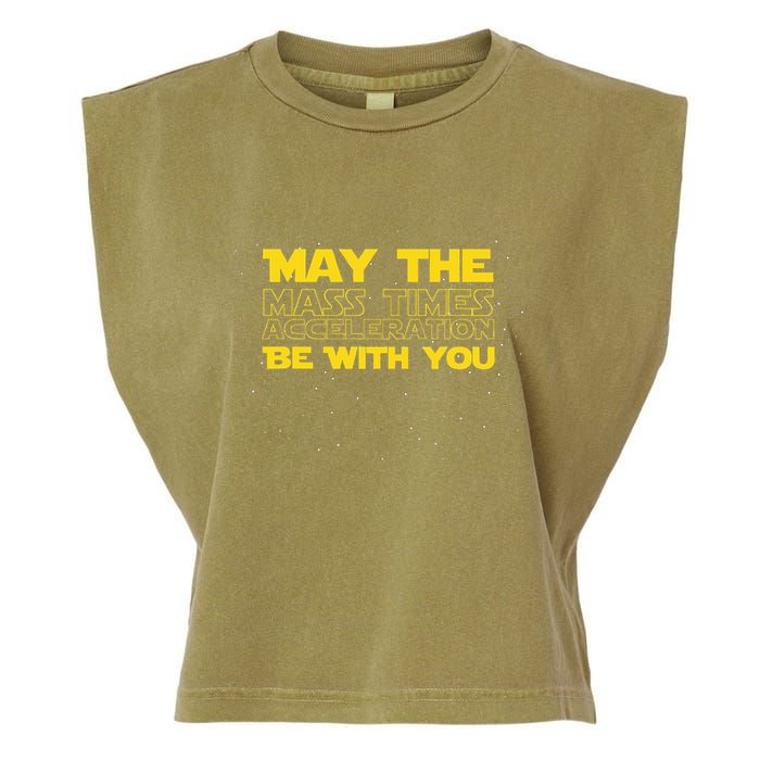 Physics Physicist Mass Times Acceleration Garment-Dyed Women's Muscle Tee