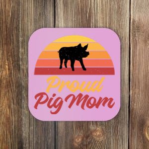 Proud Pig Mom Pig Owner Pig Farmer Pig Mother Gift Coaster