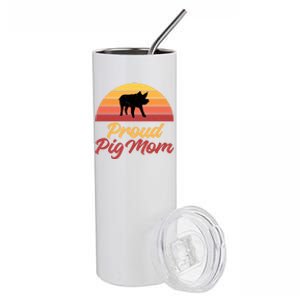 Proud Pig Mom Pig Owner Pig Farmer Pig Mother Gift Stainless Steel Tumbler