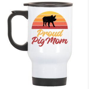 Proud Pig Mom Pig Owner Pig Farmer Pig Mother Gift Stainless Steel Travel Mug