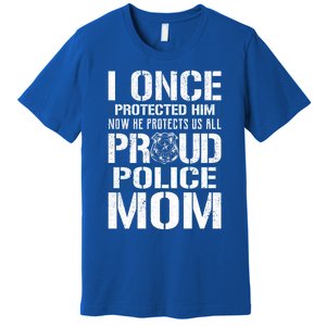 Proud Police Mom Gift Support Police Son Premium T-Shirt