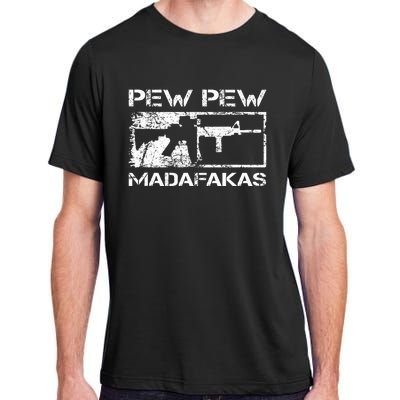 Pew Pew Madafakas Pro Guns Owner Ar15 Funny Gun Joke Adult ChromaSoft Performance T-Shirt