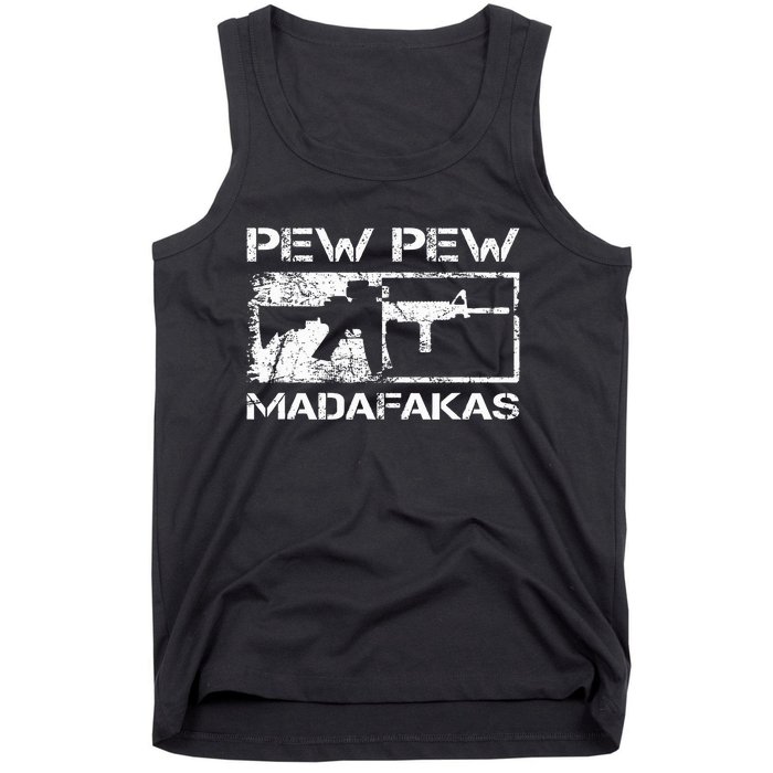 Pew Pew Madafakas Pro Guns Owner Ar15 Funny Gun Joke Tank Top