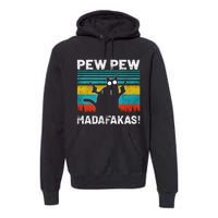 PEW PEW MADAFAKAS Premium Hoodie