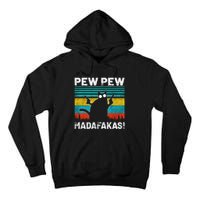 PEW PEW MADAFAKAS Tall Hoodie