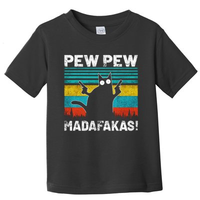 PEW PEW MADAFAKAS Toddler T-Shirt