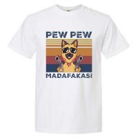 Pew Pew Madafakas Funny German Shepherd Lover Vintage Gift Garment-Dyed Heavyweight T-Shirt