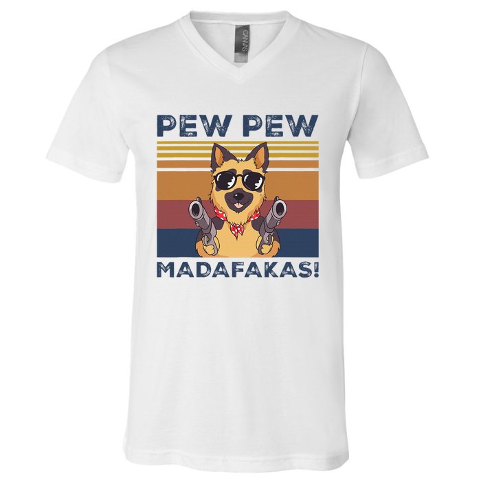 Pew Pew Madafakas Funny German Shepherd Lover Vintage Gift V-Neck T-Shirt