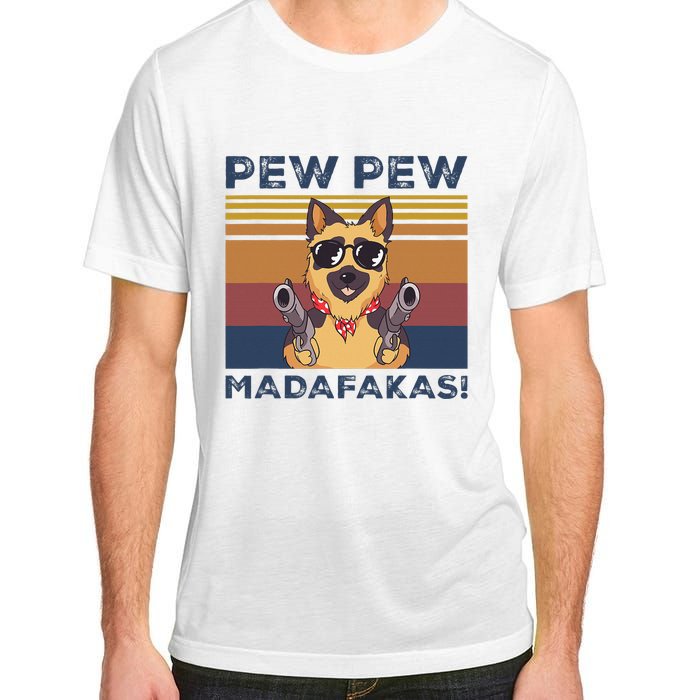 Pew Pew Madafakas Funny German Shepherd Lover Vintage Gift Adult ChromaSoft Performance T-Shirt