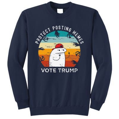 Protect Posting Memes Vote Trump 2024 Save Memes Funny Tall Sweatshirt