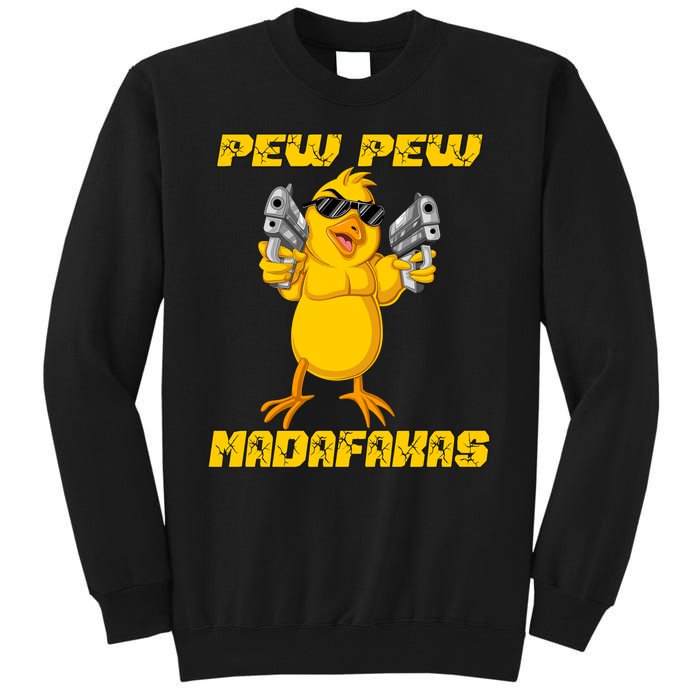 Pew Pew Madafakas Tall Sweatshirt