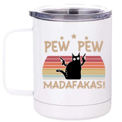 Pew Pew Madafakas Gift 12 oz Stainless Steel Tumbler Cup