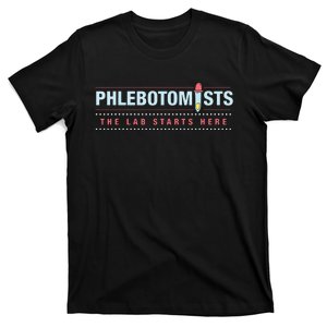 Phlebotomy Phlebotomist Microbiologist Lab Starts Here T-Shirt