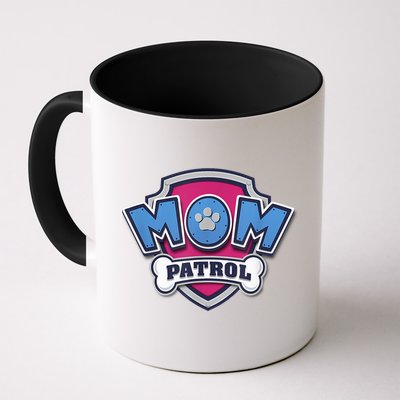 P.A.W. P.A.T.R.O.L MotherS Day Mom Patrol Badge Mug