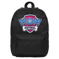 P.A.W. P.A.T.R.O.L MotherS Day Mom Patrol Badge 16 in Basic Backpack