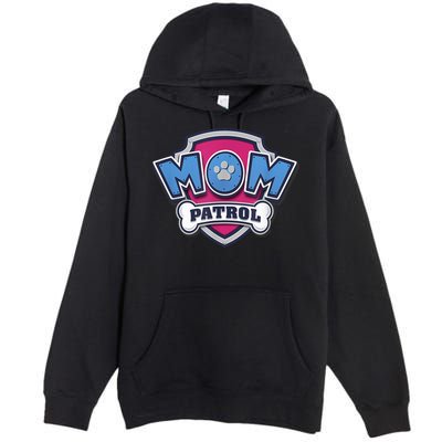  MotherS Day Mom Patrol Badge Premium Pullover Hoodie