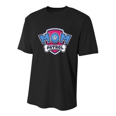 P.A.W. P.A.T.R.O.L MotherS Day Mom Patrol Badge Youth Performance Sprint T-Shirt
