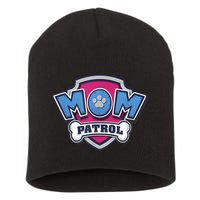 P.A.W. P.A.T.R.O.L MotherS Day Mom Patrol Badge Short Acrylic Beanie