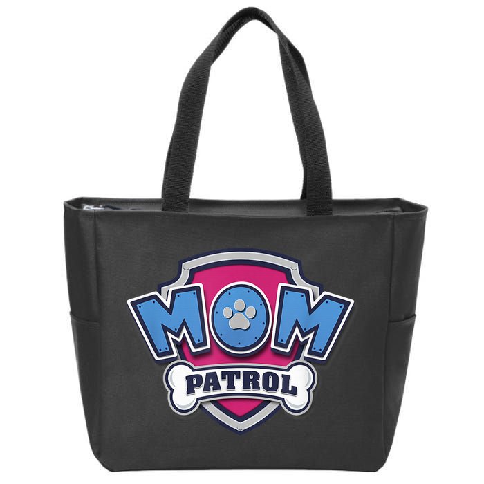 P.A.W. P.A.T.R.O.L MotherS Day Mom Patrol Badge Zip Tote Bag