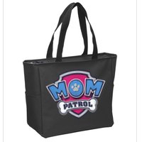 P.A.W. P.A.T.R.O.L MotherS Day Mom Patrol Badge Zip Tote Bag