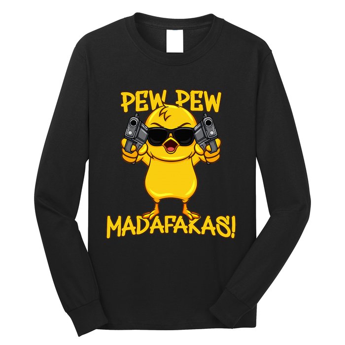 Pew Pew Madafakas Long Sleeve Shirt