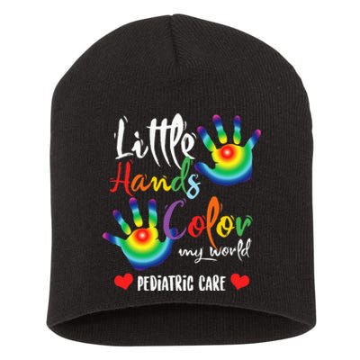 Pediatric Pediatrician Nurse Little Hands Color My World Short Acrylic Beanie