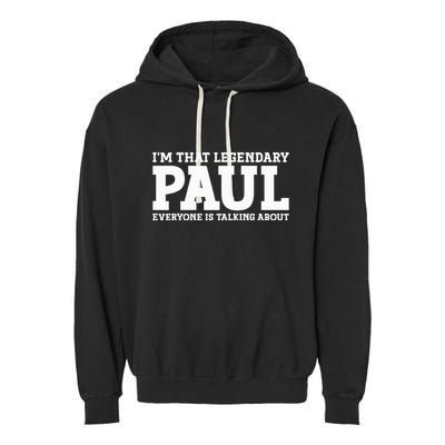 Paul Personal Name Funny Paul Garment-Dyed Fleece Hoodie