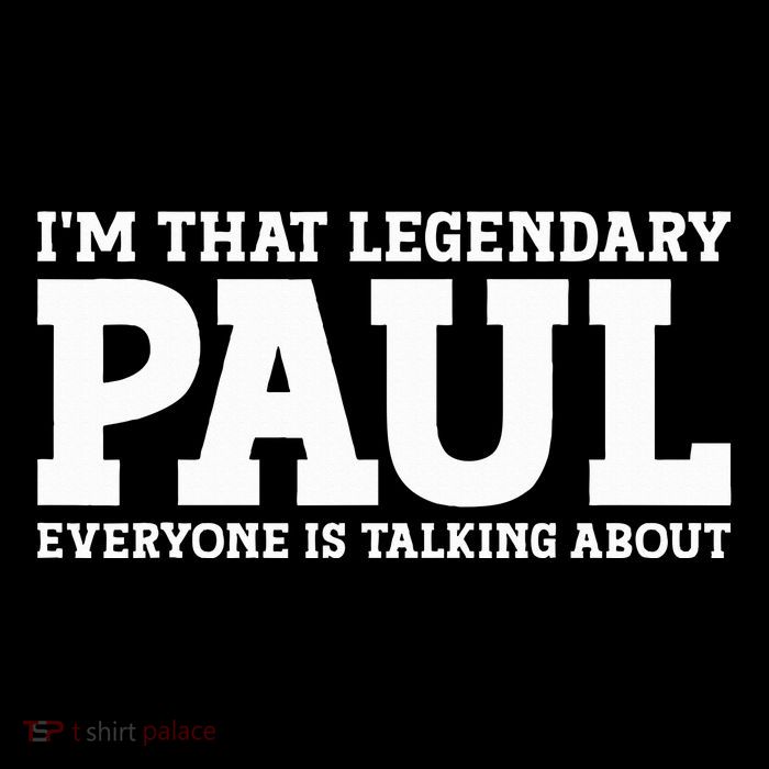 Paul Personal Name Funny Paul Tall T-Shirt
