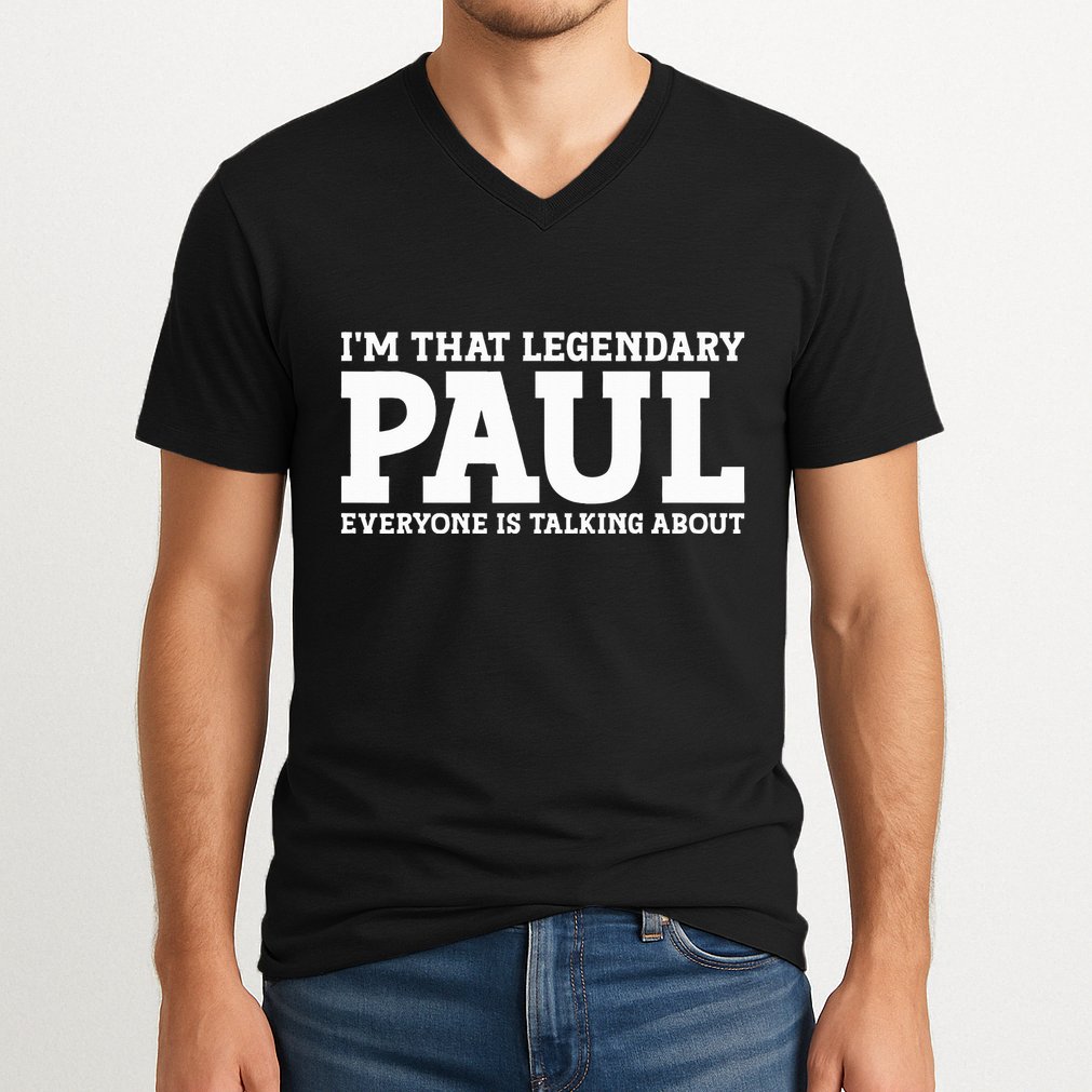 Paul Personal Name Funny Paul V-Neck T-Shirt