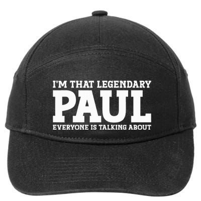 Paul Personal Name Funny Paul 7-Panel Snapback Hat
