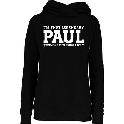 Paul Personal Name Funny Paul Womens Funnel Neck Pullover Hood