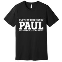Paul Personal Name Funny Paul Premium T-Shirt