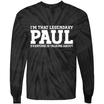 Paul Personal Name Funny Paul Tie-Dye Long Sleeve Shirt