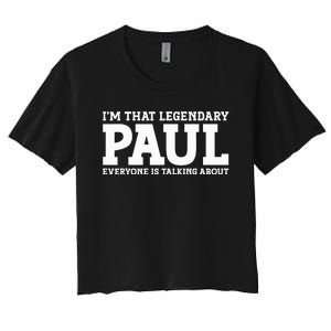 Paul Personal Name Funny Paul Women's Crop Top Tee