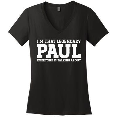 Paul Personal Name Funny Paul Women's V-Neck T-Shirt