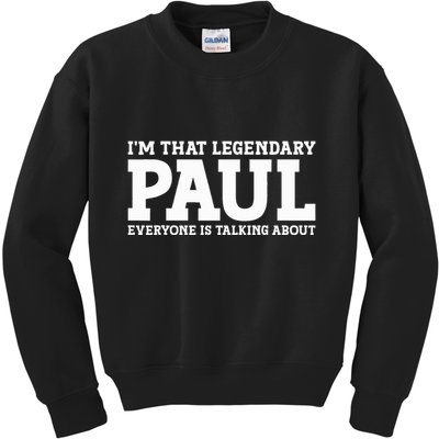 Paul Personal Name Funny Paul Kids Sweatshirt